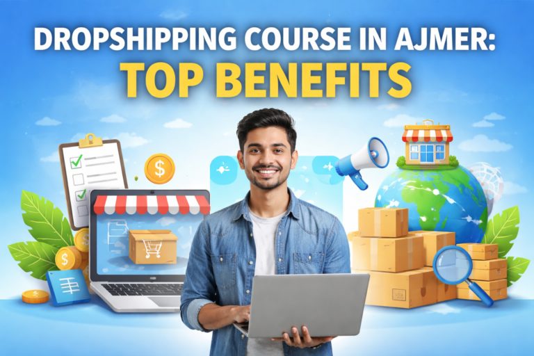 Dropshipping Course in Ajmer