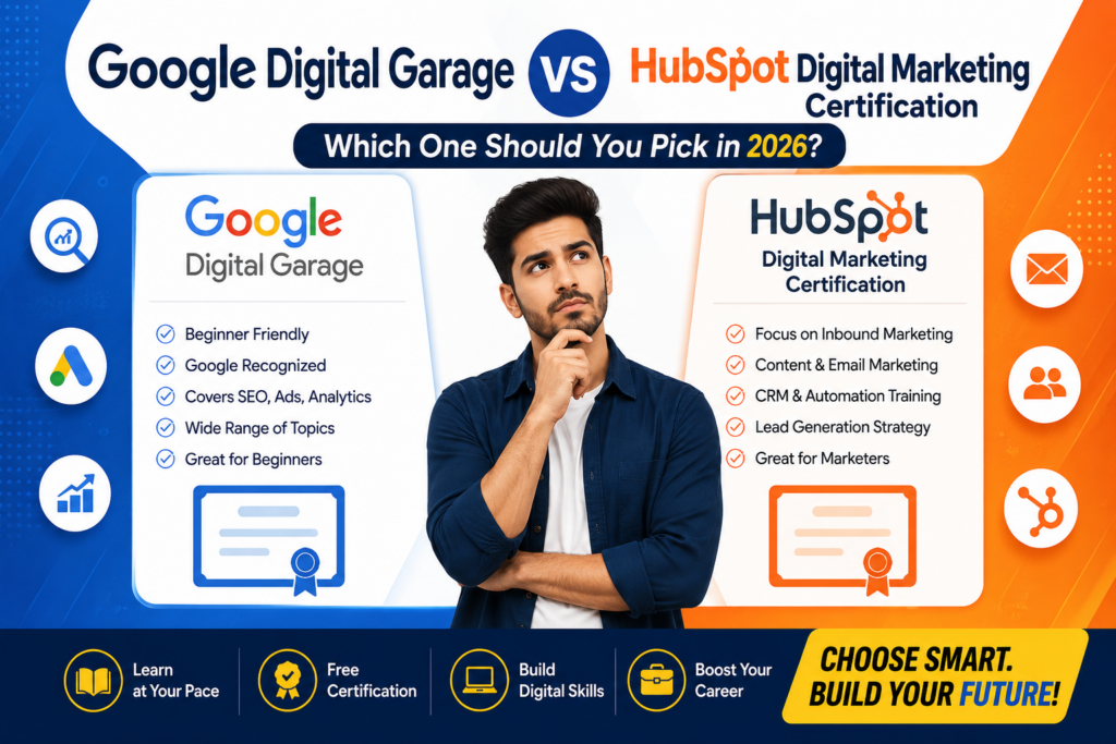 **Alt Text:** Google Digital Garage vs HubSpot Digital Marketing Certification comparison guide for 2026