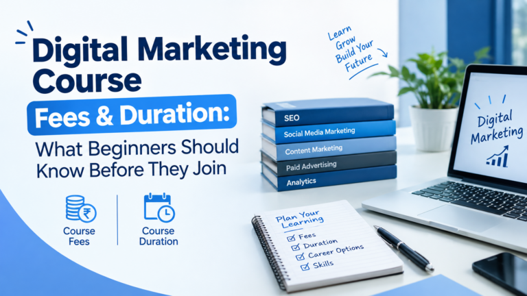 Digital Marketing Course Fees & Duration